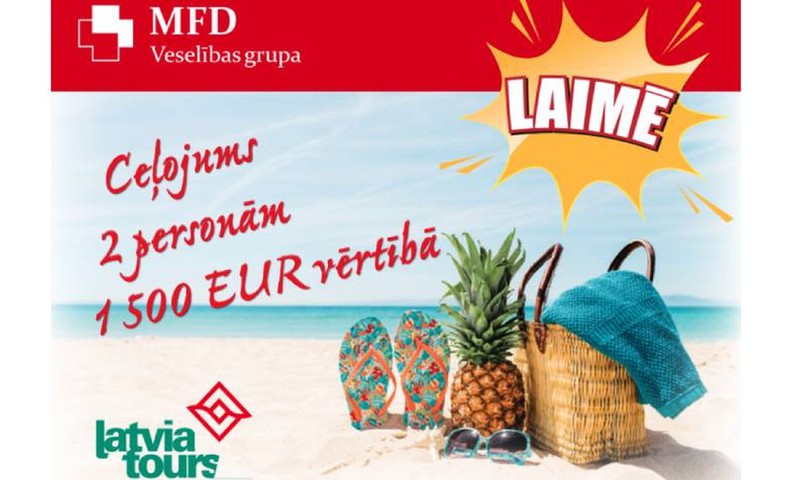MFD Veselības grupa в сотрудничестве с туристическим агенством Latvia Tours дарит путешествие на двоих стоимостью 1 500 евро!