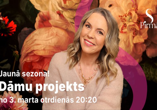 "Dāmu projekts" возвращается - с дамскими разговорами и искрящейся энергией!