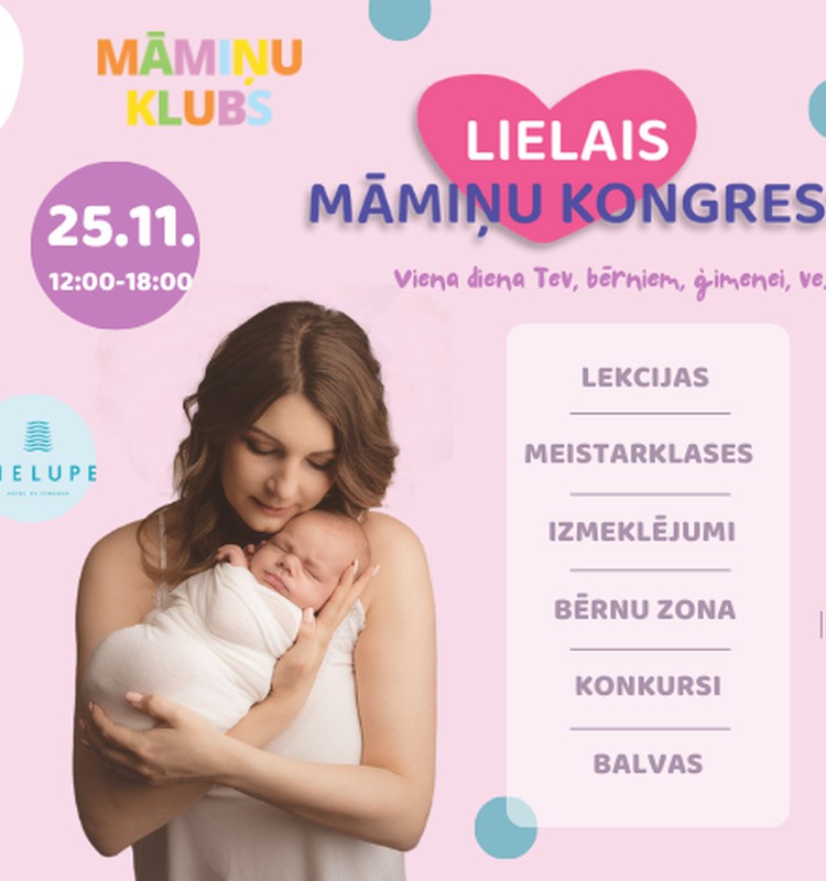 25 ноября состоится грандиозный Конгресс мамочек в Юрмале