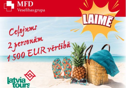 MFD Veselības grupa в сотрудничестве с туристическим агенством Latvia Tours дарит путешествие на двоих стоимостью 1 500 евро!