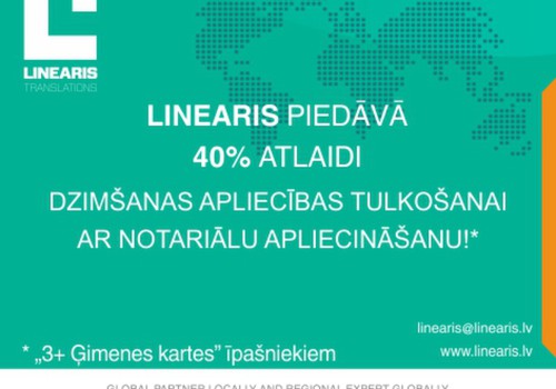 Бюро переводов SIA „Linearis” предлагает скидку 40% на перевод свидетельства о рождении
