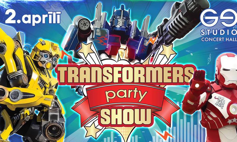 Тransformers show-party в Риге 2 апреля: мальчишки всего города, СЮДА!