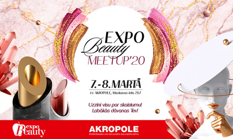 7 - 8 марта в Риге пройдет выставка красоты  EXPO BEAUTY MEETUP 2020